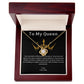 “To My Queen” Love Knot Necklace